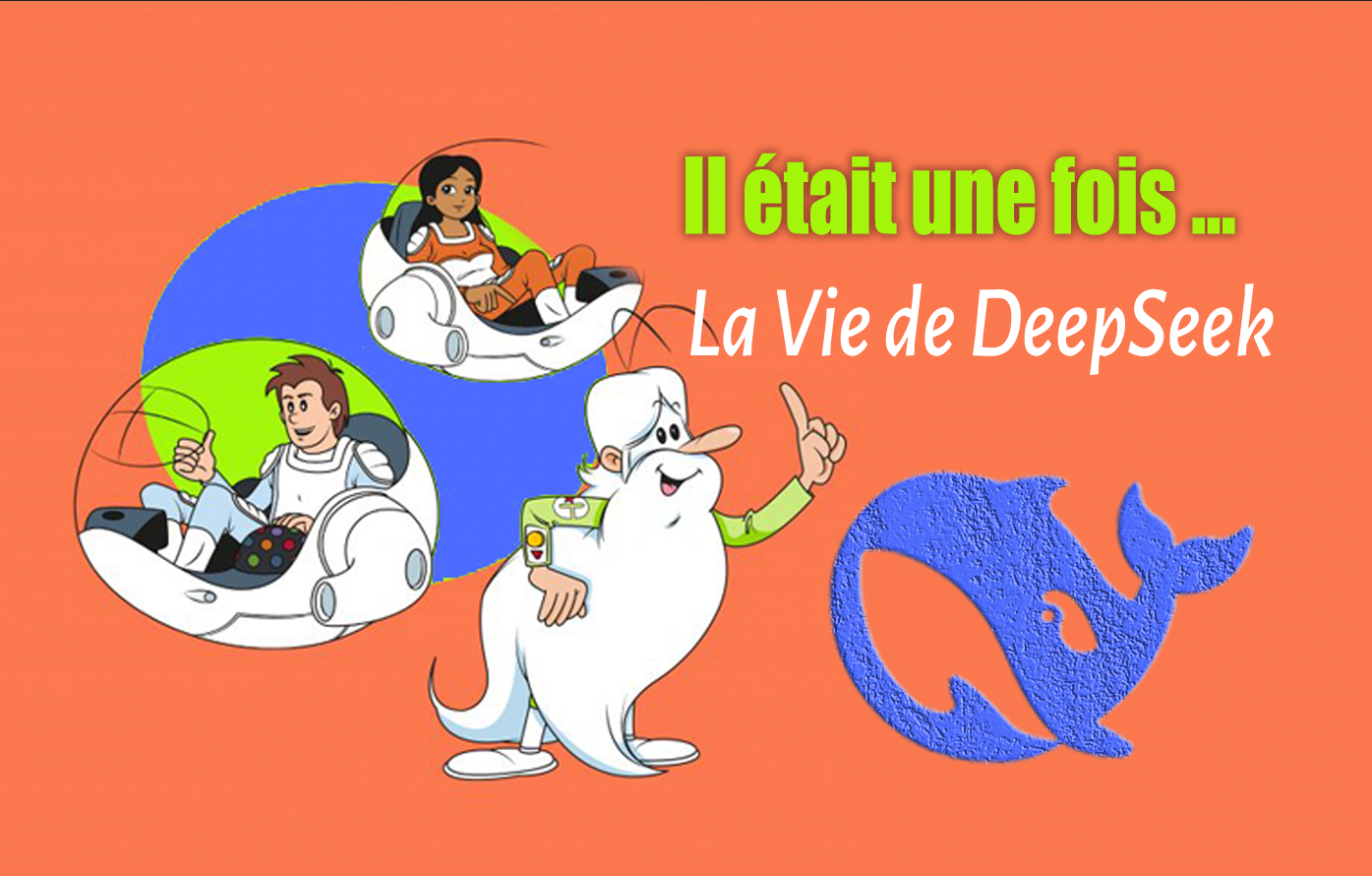 Il était une fois... DeepSeek